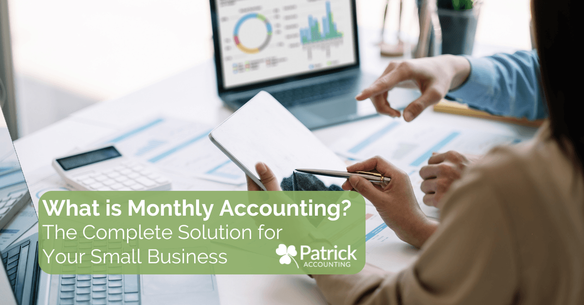 What Is Monthly Accounting